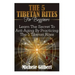 The 5 Tibetan Rites For Beginners: Learn The Secret To Anti-Aging By Practicing The 5 Tibetan Rites