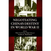 Negotiating China's Destiny in World War II