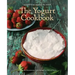 The Yogurt Cookbook - 10-Year Anniversary Edition: Recipes from Around the World