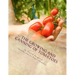 The Growing and Canning of Tomatoes