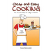 Cheap and Easy Cooking: The Definitive Guide for College Students