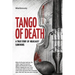 Tango of Death. A True Story of Holocaust Survivors: Historical Book for Adults and Teens