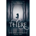 There: On the Otherside Book Two