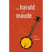 Harold and Maude