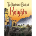 The Illustrated Book of Knights