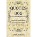 Quotes 365: Thought Provoking Quotes for Every Day of the Year