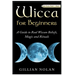 Wicca for Beginners: 2 in 1 Wicca Guide