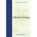 The Westminster Handbook to Reformed Theology