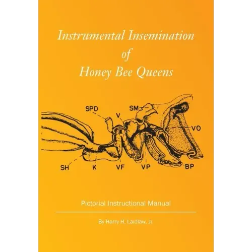 Instrumental Insemination of Honey Bee Queens