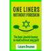 One Liners Without Foreskin.: The best Jewish humor to read without any guilt. Good for Jews and gentiles. An ecumenic contribution to solidarity, c