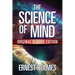 The Science of Mind: Original Classic Edition