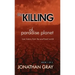 The Killing of Paradise Planet