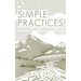 5 Simple Practices: For A Lifetime Of Joy