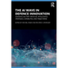 The AI Wave in Defence Innovation: Assessing Military Artificial Intelligence Strategies, Capabilities, and Trajectories