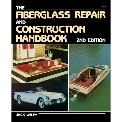 The Fiberglass Repair and Construction Handbook