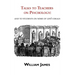 Talks to Teachers on Psychology: & to Students on Some of Life's Ideals