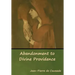 Abandonment to Divine Providence