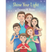 Shine Your Light