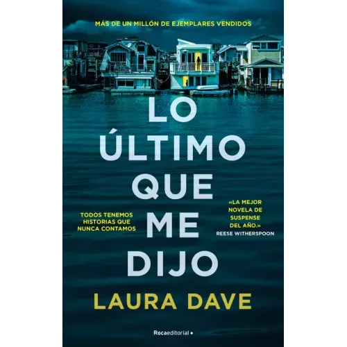 Lo Último Que Me Dijo /The Last Thing He Told Me