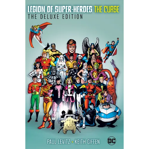 Legion of Super-Heroes: The Curse: The Deluxe Edition