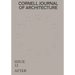 Cornell Journal of Architecture 12: After