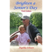 Brighten a Senior's Day: Third Edition