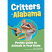 Critters of Alabama: Pocket Guide to Animals in Your State