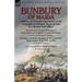 Bunbury of Maida: a History & Personal Experiences of the Campaigns in Holland, Egypt & Italy by a British Staff Officer-Memoir and Literary Remains o