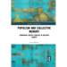 Populism and Collective Memory: Comparing Fascist Legacies in Western Europe