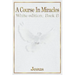 A Course in Miracles: Book B