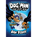 Dog Man and Cat Kid: A Graphic Novel (Dog Man #4): From the Creator of Captain Underpants: Volume 4