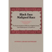 Black Face, Maligned Race: The Representation of Blacks in English Drama from Shakespeare to Southerne