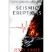 Seismic Eruptions