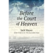 Before the Court of Heaven
