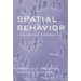 Spatial Behavior: A Geographic Perspective