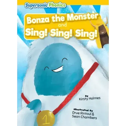 Bonza the Monster and Sing! Sing! Sing!