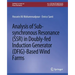 Analysis of Sub-Synchronous Resonance (Ssr) in Doubly-Fed Induction Generator (Dfig)-Based Wind Farms