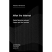 After the Internet: Digital Networks Between Capital and the Common
