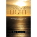 Children of the Light: Inspiring Stories of Christians Living the Faith-And Changing the World