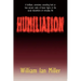 Humiliation
