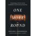 One More Round: Examining a Career in the Combative Courtrooms of America