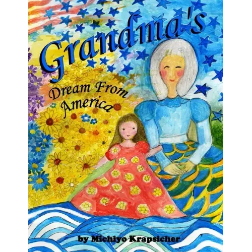 Grandma's Dream From America