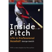 Inside Pitch: Life in Professional Baseball