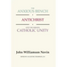The Anxious Bench, Antichrist and the Sermon Catholic Unity