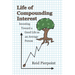 Life of Compounding Interest: Investing Toward a Good Life as an Average Person