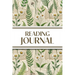 Reading Journal (Ferns & Daisies with Book Pages): 6"x9" Book Lover's Diary; Book/Series Reviews, Reading Tracker, Favorite Book List, Favorite Quotes