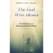 The God Who Blesses: 50 Reflections on Blessings and Blessedness