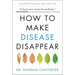 How to Make Disease Disappear