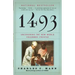 1493: Uncovering the New World Columbus Created