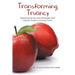 Transforming Truancy: Exploring Factors and Strategies That Impact Truancy Among Youth